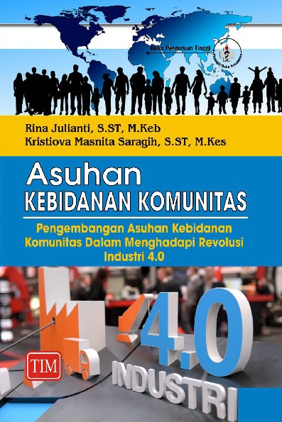 Asuhan Kebidanan Komunitas Pengembangan Asuhan Kebidanan Komunitas Dalam Menghadapi Revolusi Industri 4